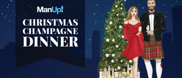 The ManUp! Christmas Champagne Dinner 2023